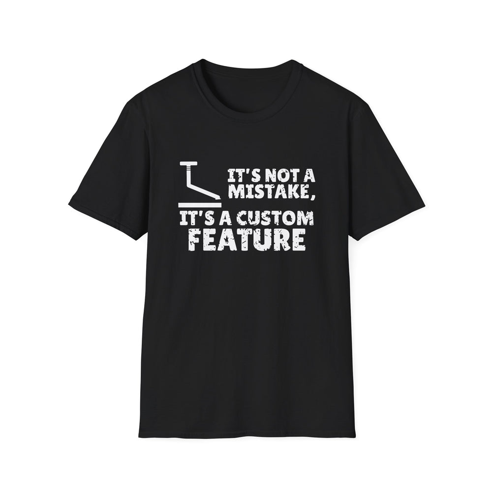 It's Not A Mistake, It's A Custom Feature White Ink Tee - front flat mockup
