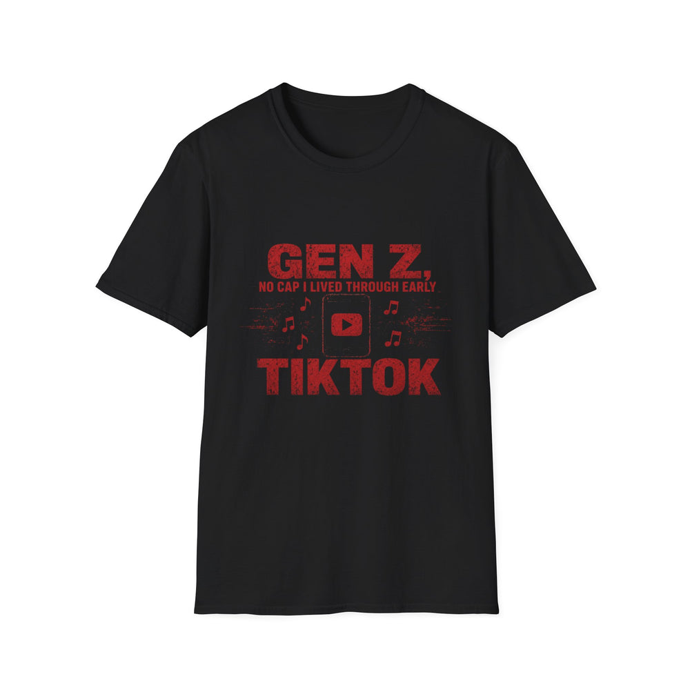 T-Shirt — "Gen Z — No Cap, I Lived Through Early TikTok" Early Phone Tee