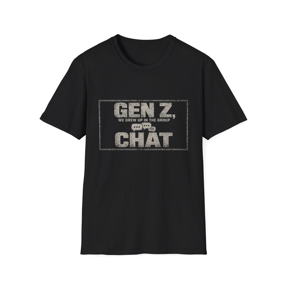 T-Shirt — "Gen Z — We Grew Up in the Group Chat" Group Chat Native White-Ink Tee