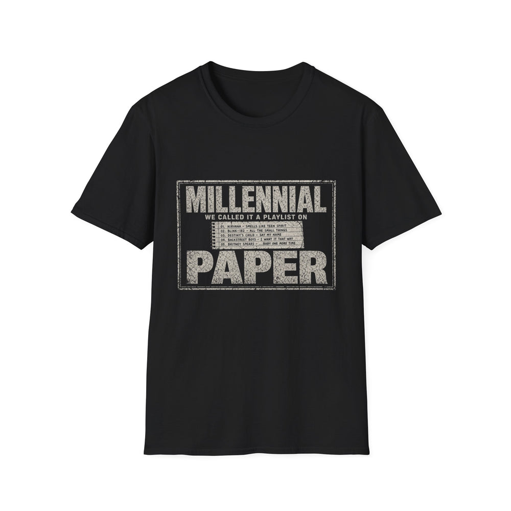 T-Shirt — "Millennial — We Called It a Playlist on Paper" Paper Playlist White-Ink Tee