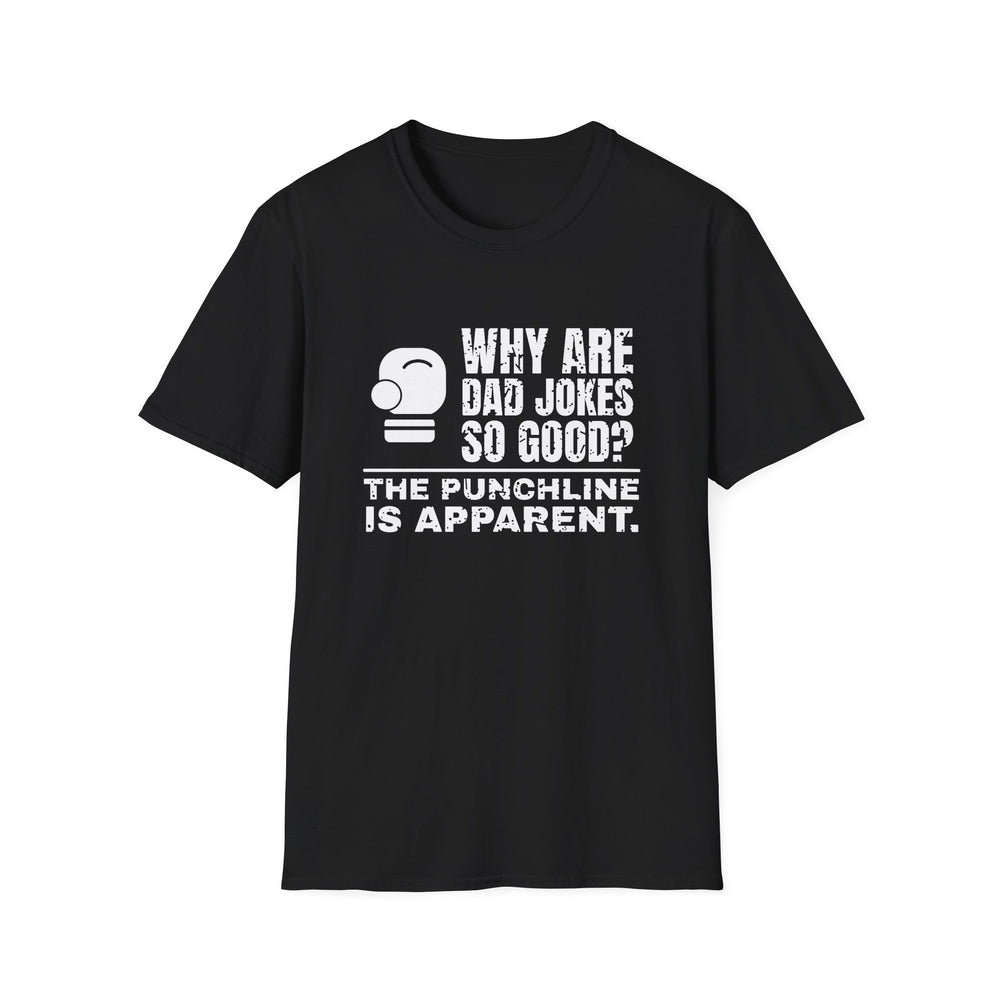 Why Are Dad Jokes So Good? The Punchline Is Apparent. White Ink Tee - front flat mockup