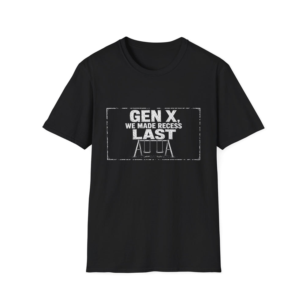 T-Shirt — "Gen X — We Made Recess Last" Recess Legend Tee (White Ink)