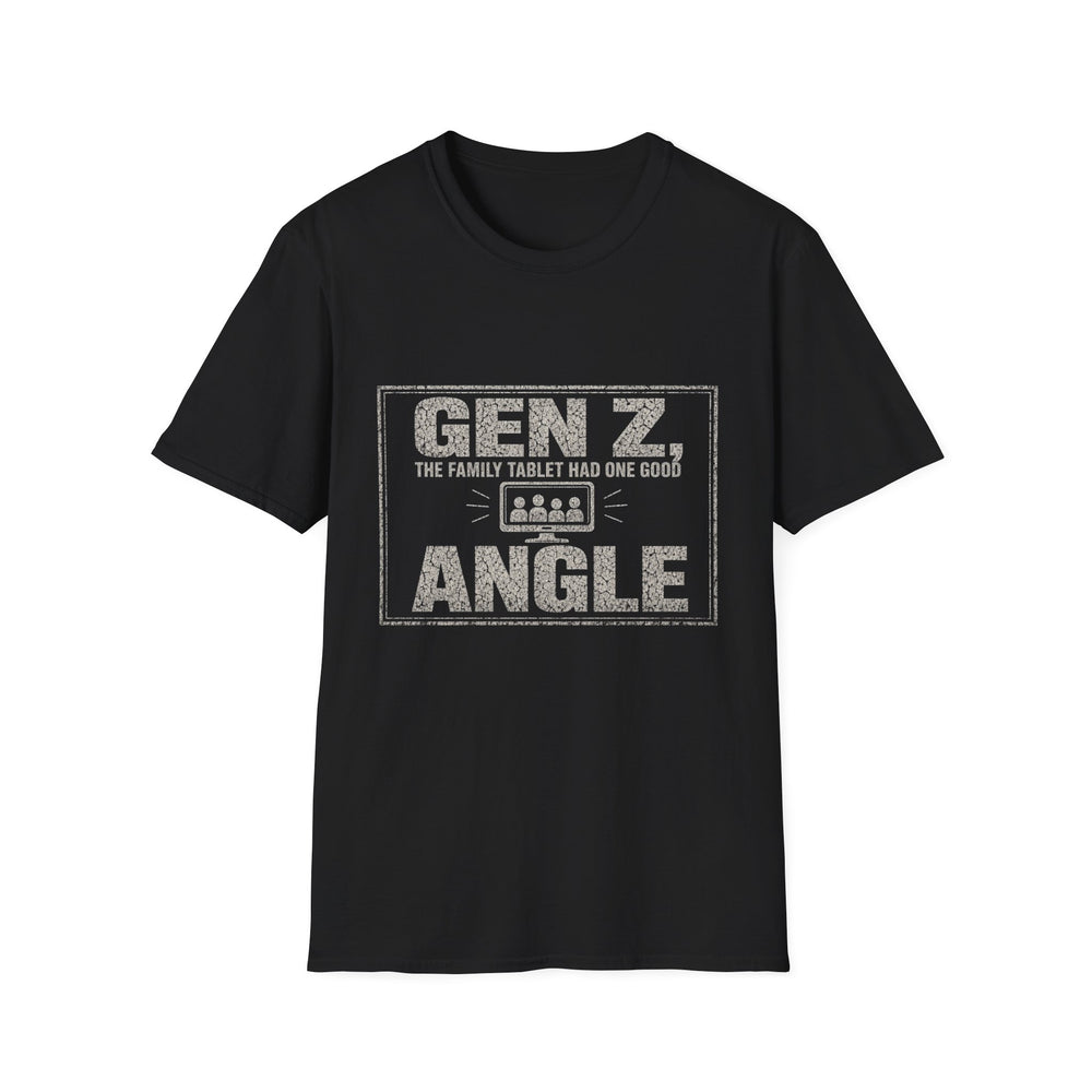 T-Shirt — "Gen Z — The Family Tablet Had One Good Angle" Family Tablet White-Ink Tee