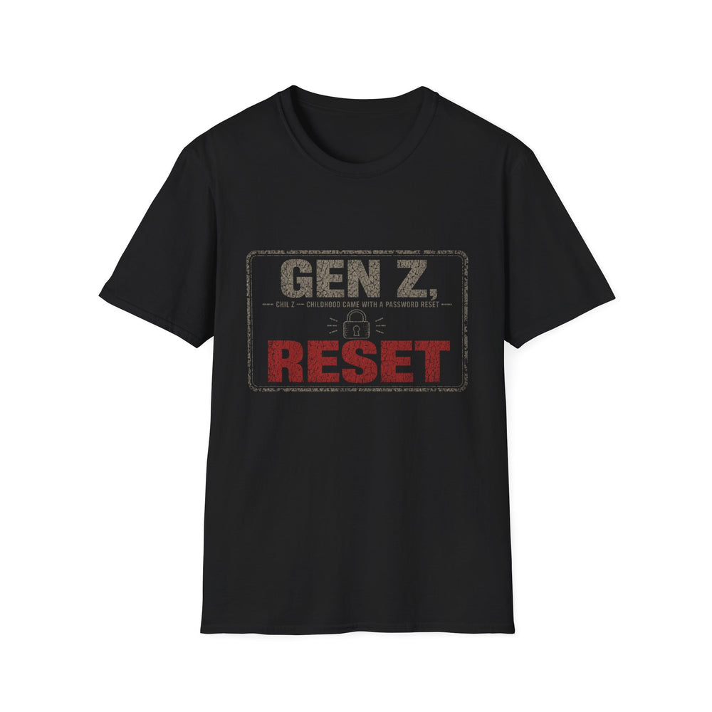 T-Shirt — "Gen Z — Childhood Came With a Password Reset" Password Reset Childhood Tee