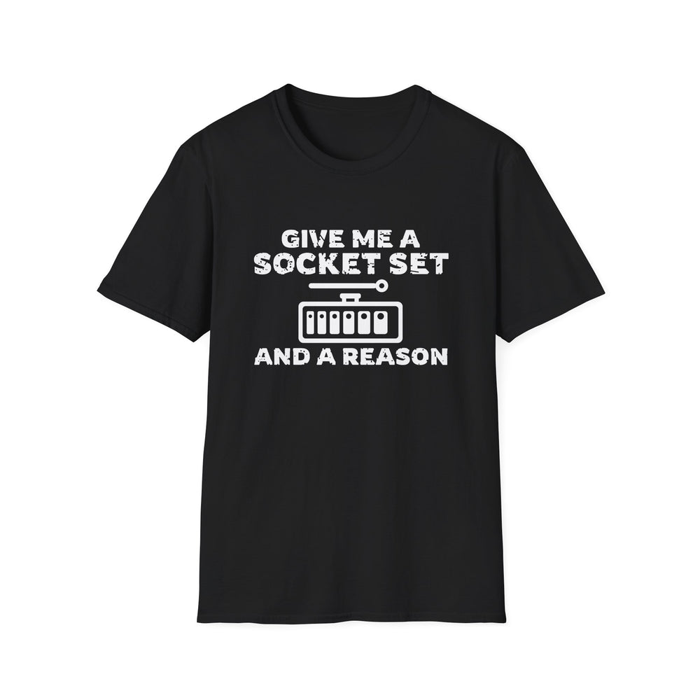 Give Me A Socket Set And A Reason White Ink Tee - front flat mockup