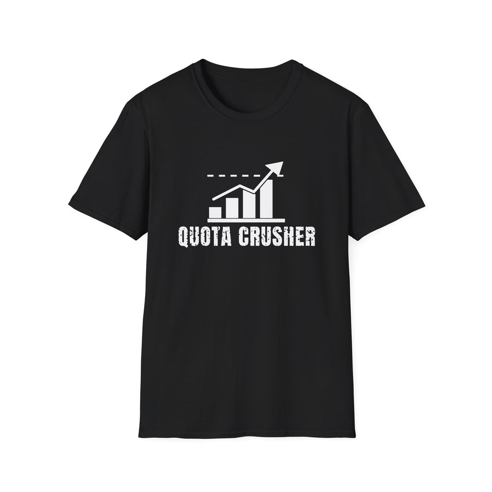 Quota Crusher funny graphic tee, white ink on a black tee, front view