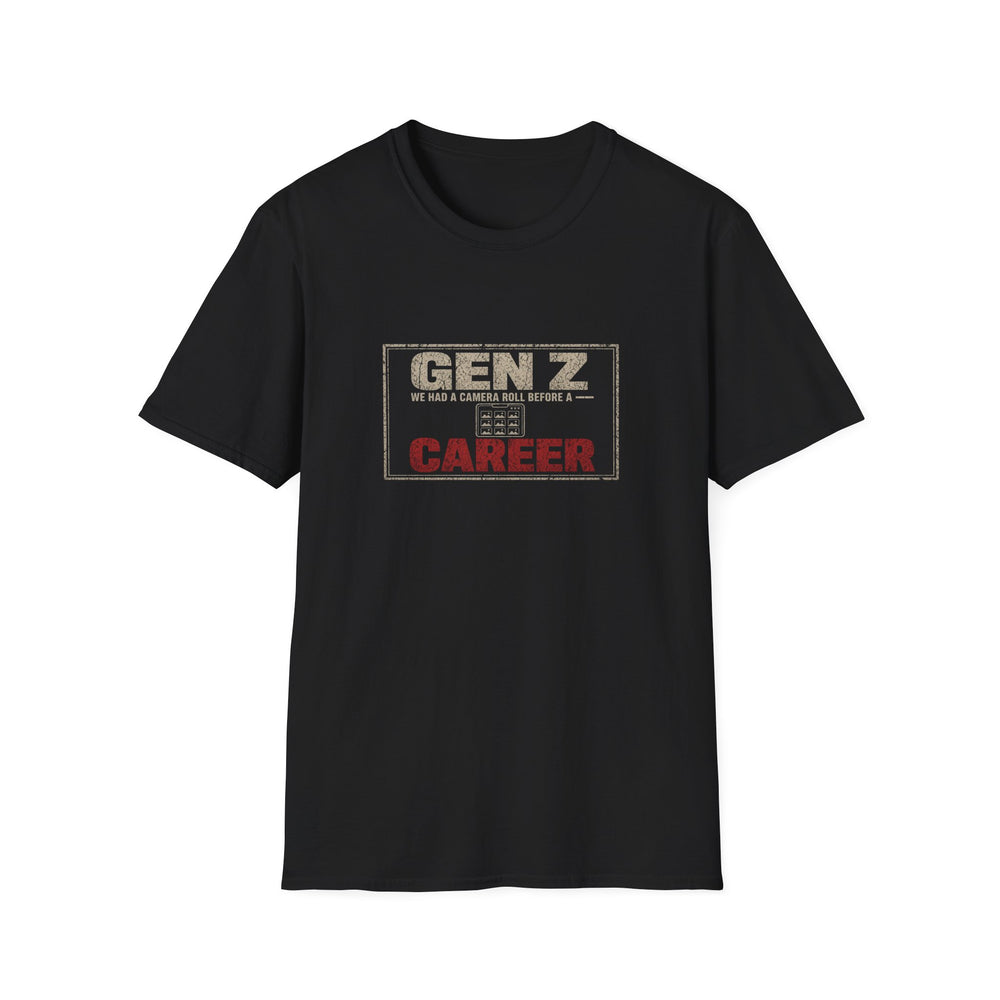T-Shirt — "Gen Z — We Had a Camera Roll Before a Career" Camera Roll Career Tee