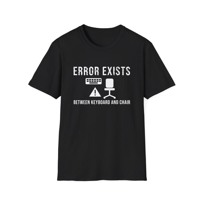 Error Exists Between Keyboard And Chair White Ink Tee - front flat mockup