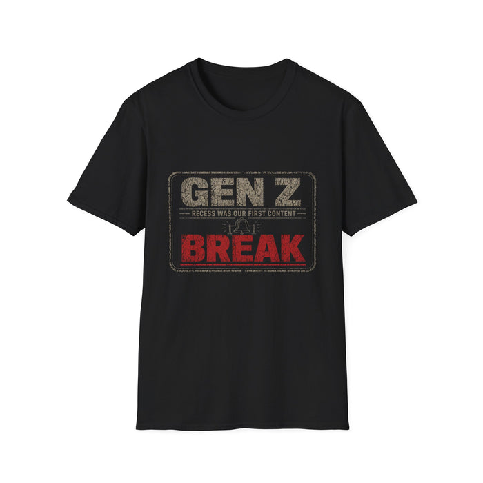 T-Shirt — "Gen Z — Recess Was Our First Content Break" Content Break Tee