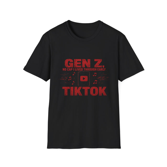 T-Shirt — "Gen Z — No Cap, I Lived Through Early TikTok" Early Phone Tee