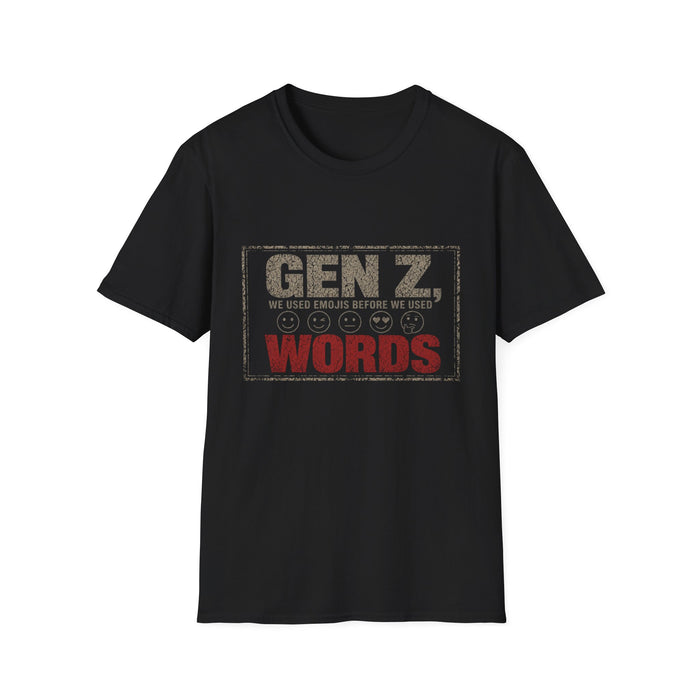 T-Shirt — "Gen Z — We Used Emojis Before We Used Words" Emoji Fluent Tee