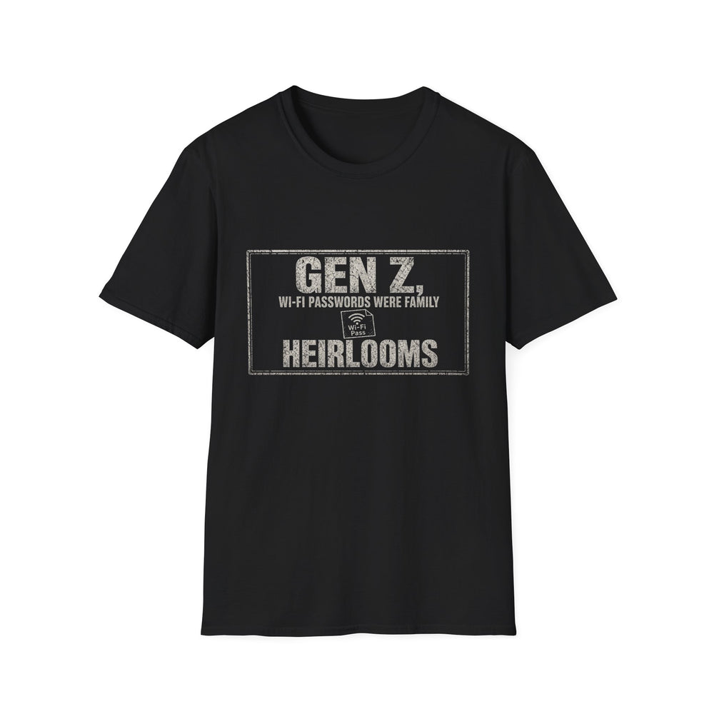T-Shirt — "Gen Z — Wi-Fi Passwords Were Family Heirlooms" Wi-Fi Heirloom White-Ink Tee