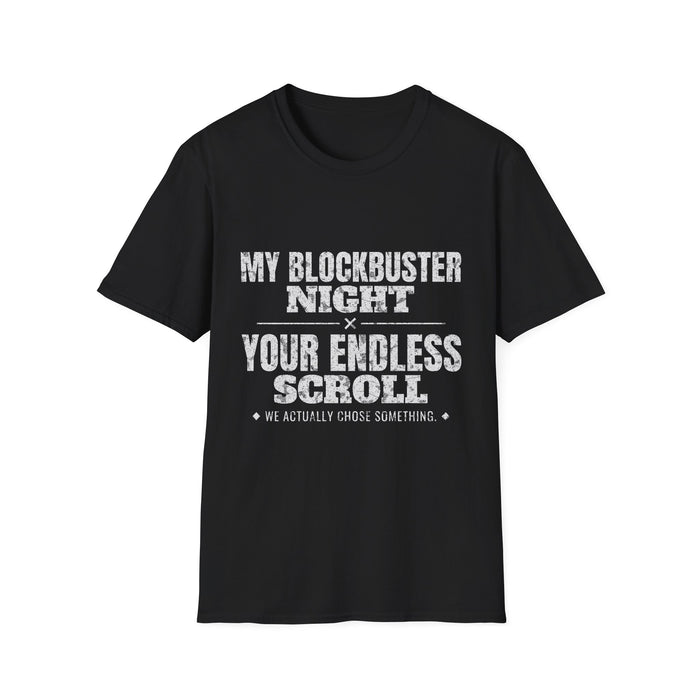 My Blockbuster Night Your Endless Scroll Tee (White Ink)