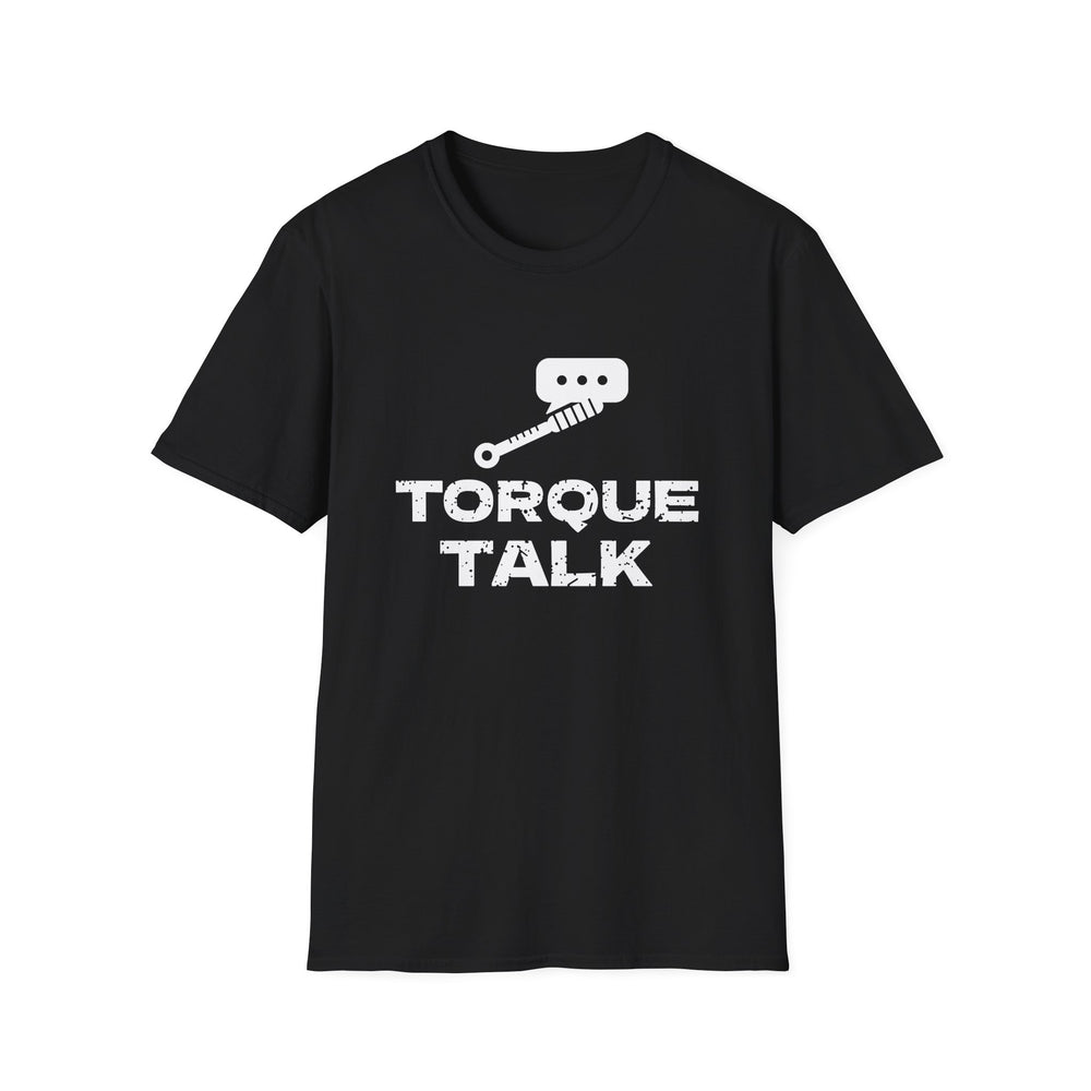 Torque Talk funny graphic tee, white ink on a black tee, front view