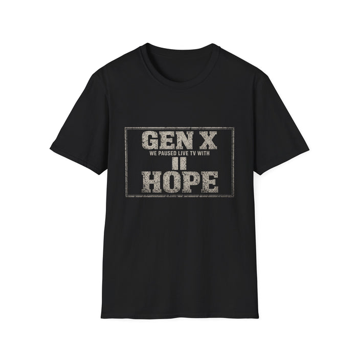 T-Shirt — "Gen X — We Paused Live TV With Hope" Live TV Optimist White-Ink Tee