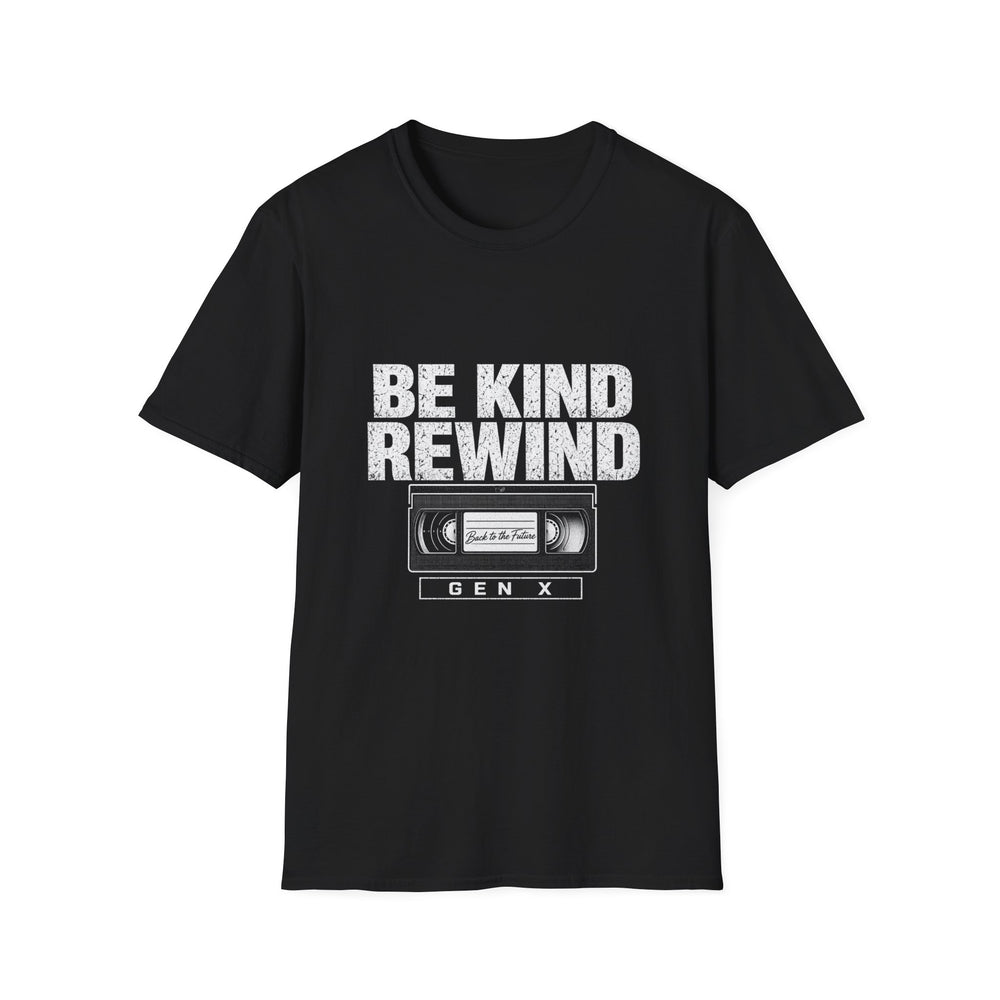 T-Shirt — "Gen X — Be Kind Rewind" Tee (White Ink)
