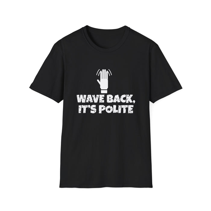 Wave Back, It's Polite funny motorcycle tee, white ink on a black tee, front view
