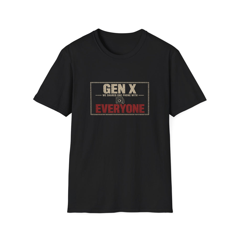 T-Shirt — "Gen X — We Shared One Phone With Everyone" Shared Phone Era Tee