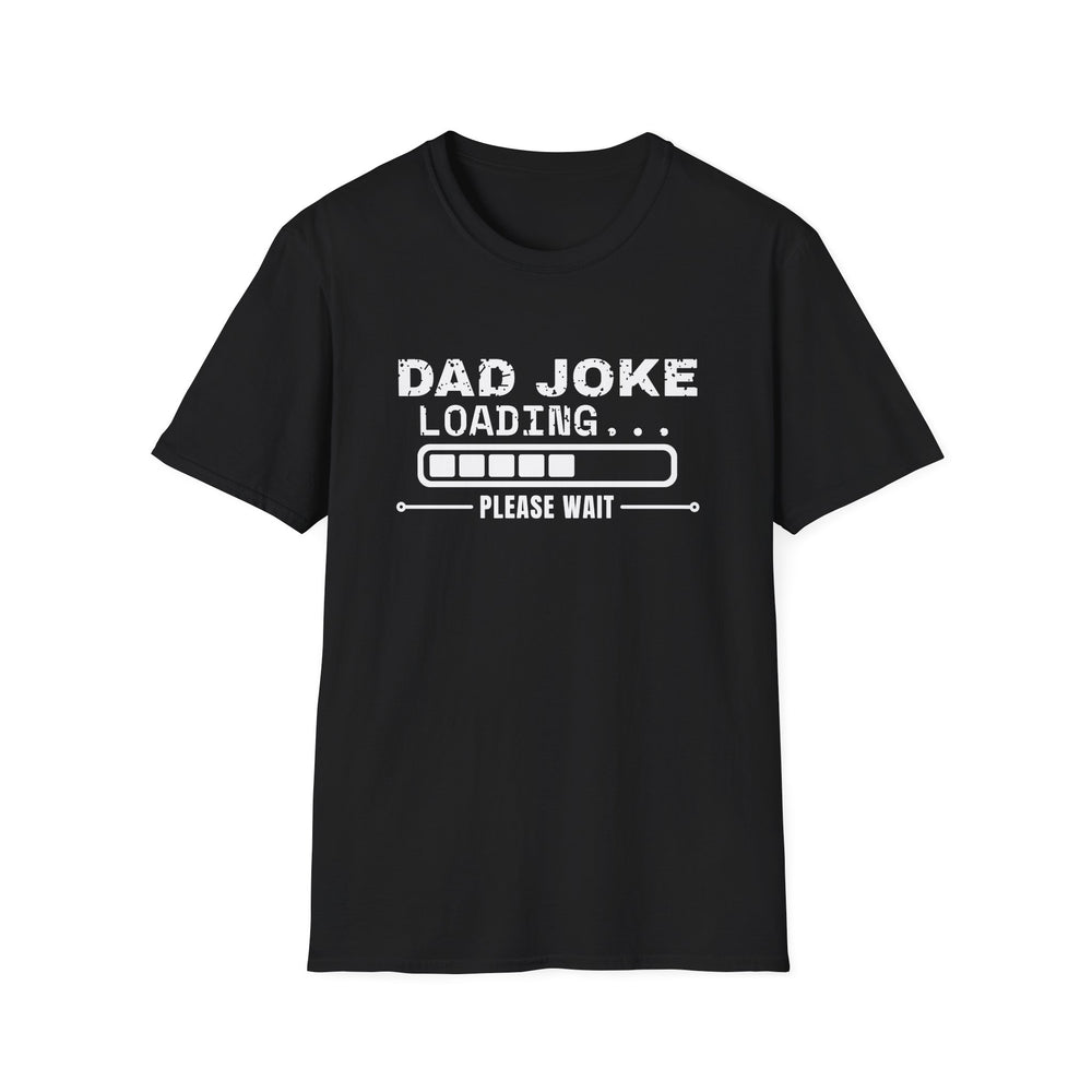 Dad Joke Loading... Please Wait funny graphic tee, white ink on a black tee, front view