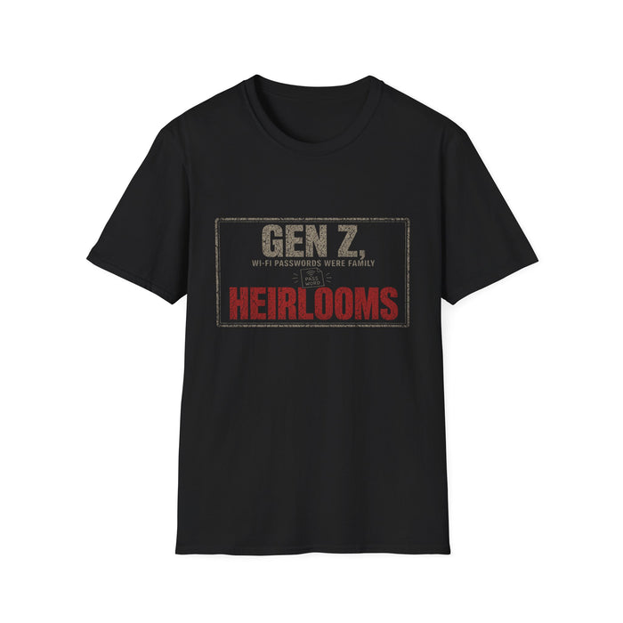 T-Shirt — "Gen Z — Wi-Fi Passwords Were Family Heirlooms" Wi-Fi Heirloom Tee