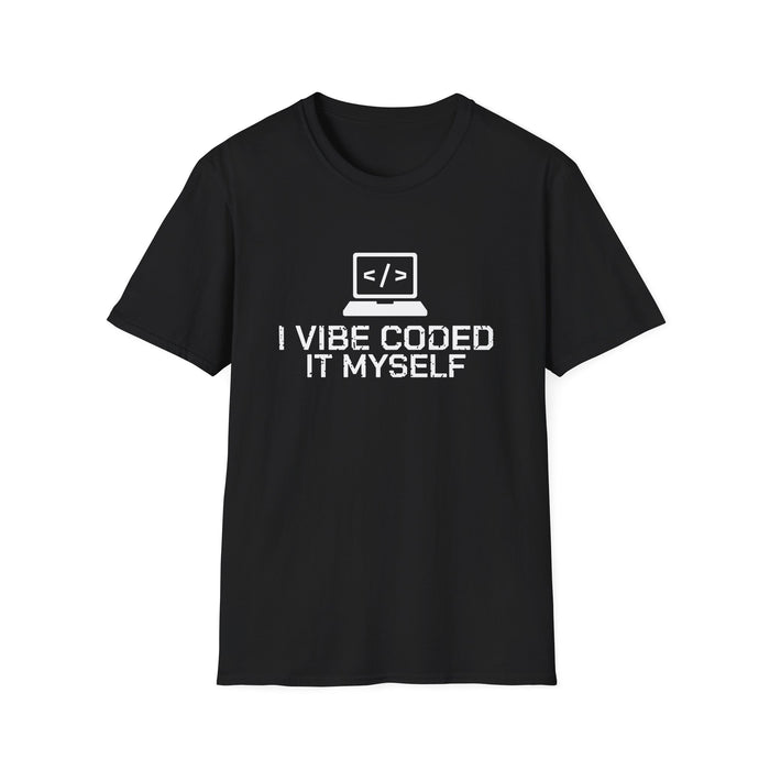 I Vibe Coded It Myself White Ink Tee