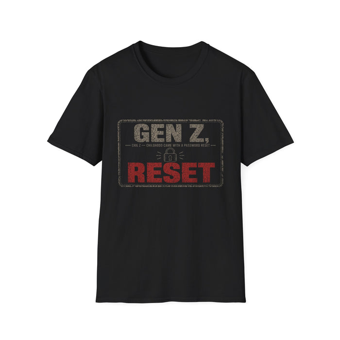 T-Shirt — "Gen Z — Childhood Came With a Password Reset" Password Reset Childhood Tee