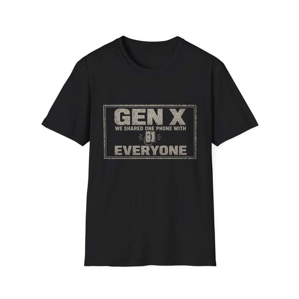 T-Shirt — "Gen X — We Shared One Phone With Everyone" Shared Phone Era White-Ink Tee