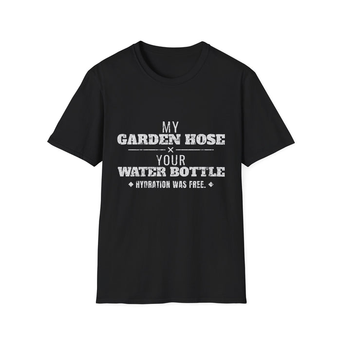 My Garden Hose Your Water Bottle Tee (White Ink)
