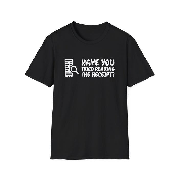 Have You Tried Reading The Receipt? White Ink Tee - front flat mockup