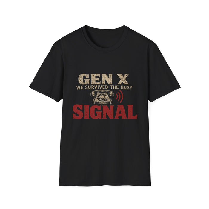 T-Shirt — "Gen X — We Survived the Busy Signal" Busy Signal Survivor Tee