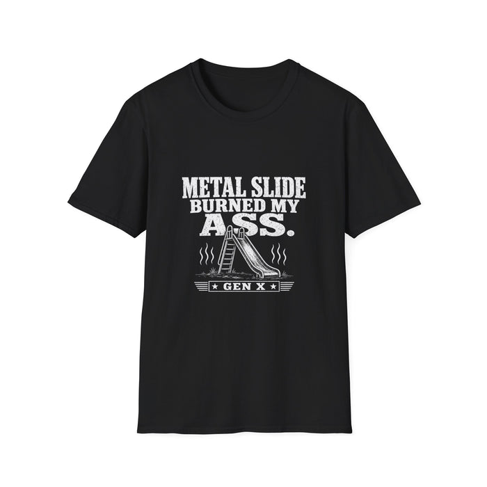 T-Shirt — "Gen X — Metal Slide Burned My Ass" Tee (White Ink)