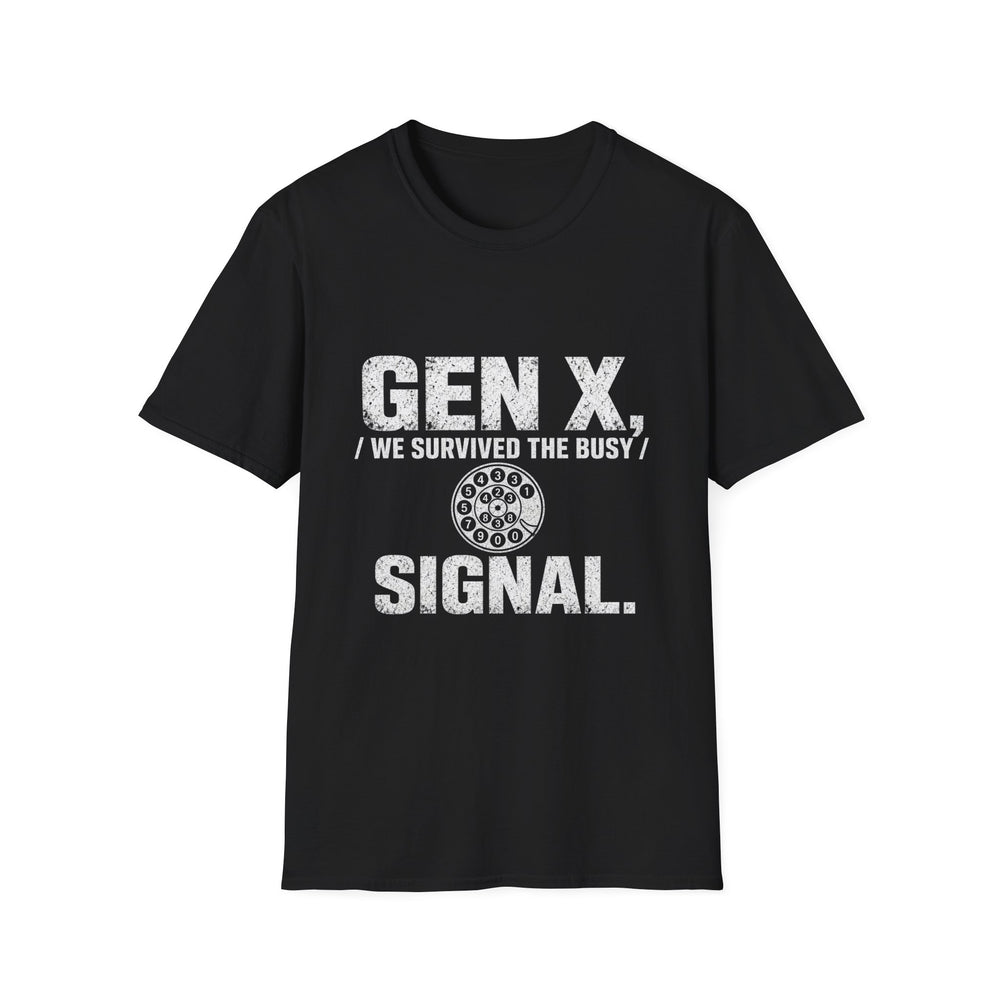 T-Shirt — "Gen X — We Survived the Busy Signal" Busy Signal Survivor White-Ink Tee
