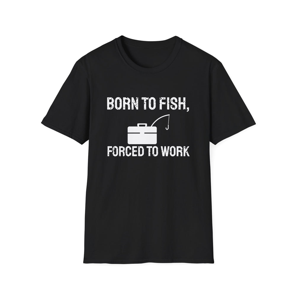 Born To Fish, Forced To Work White Ink Tee