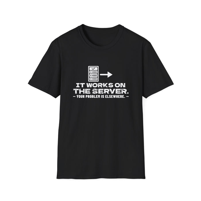It Works On The Server. Your Problem Is Elsewhere. White Ink Tee - front flat mockup