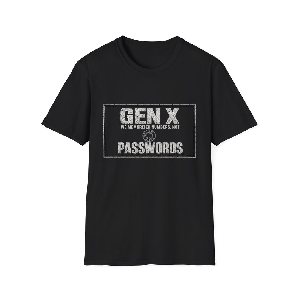 T-Shirt — "Gen X — We Memorized Numbers, Not Passwords" Number Memory White-Ink Tee