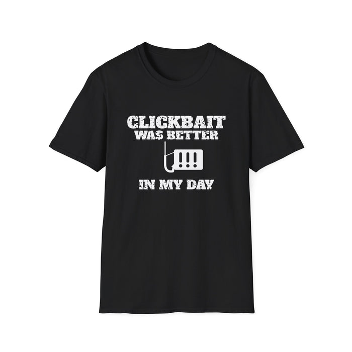 Clickbait Was Better In My Day White Ink Tee
