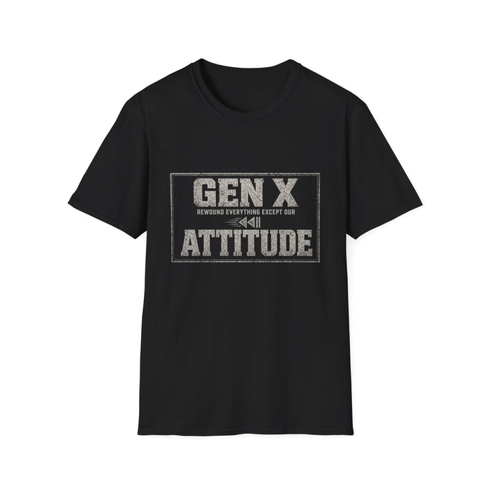 T-Shirt — "Gen X — Rewound Everything Except Our Attitude" Rewind Attitude White-Ink Tee