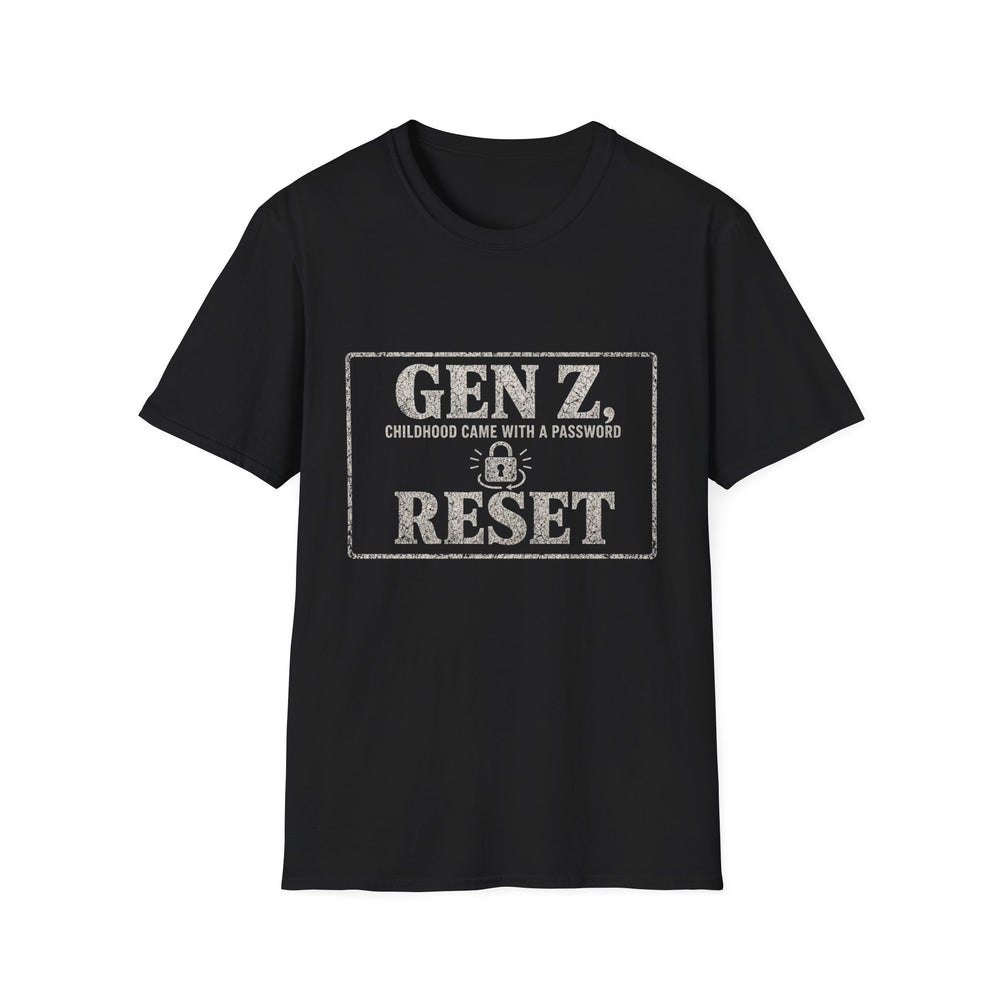 T-Shirt — "Gen Z — Childhood Came With a Password Reset" Password Reset Childhood White-Ink Tee