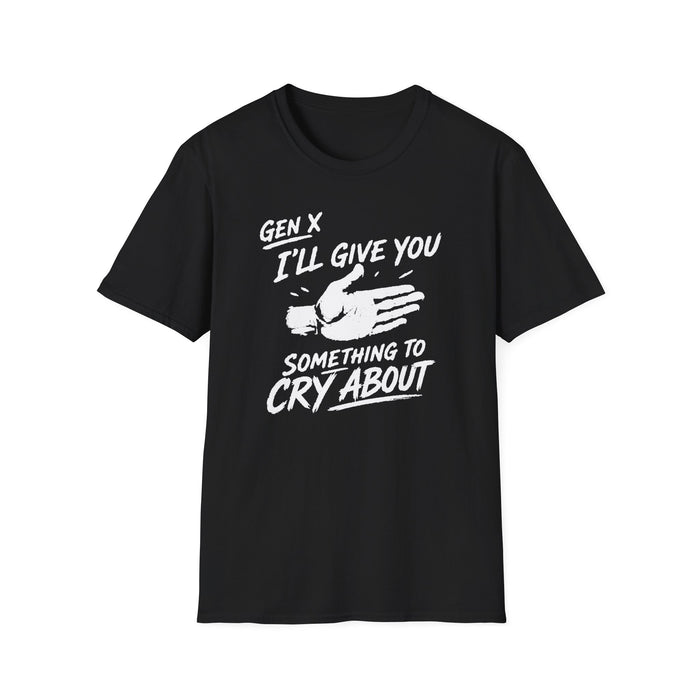 Gen X Tee - I'll Give You Something to Cry About, Retro Handshake