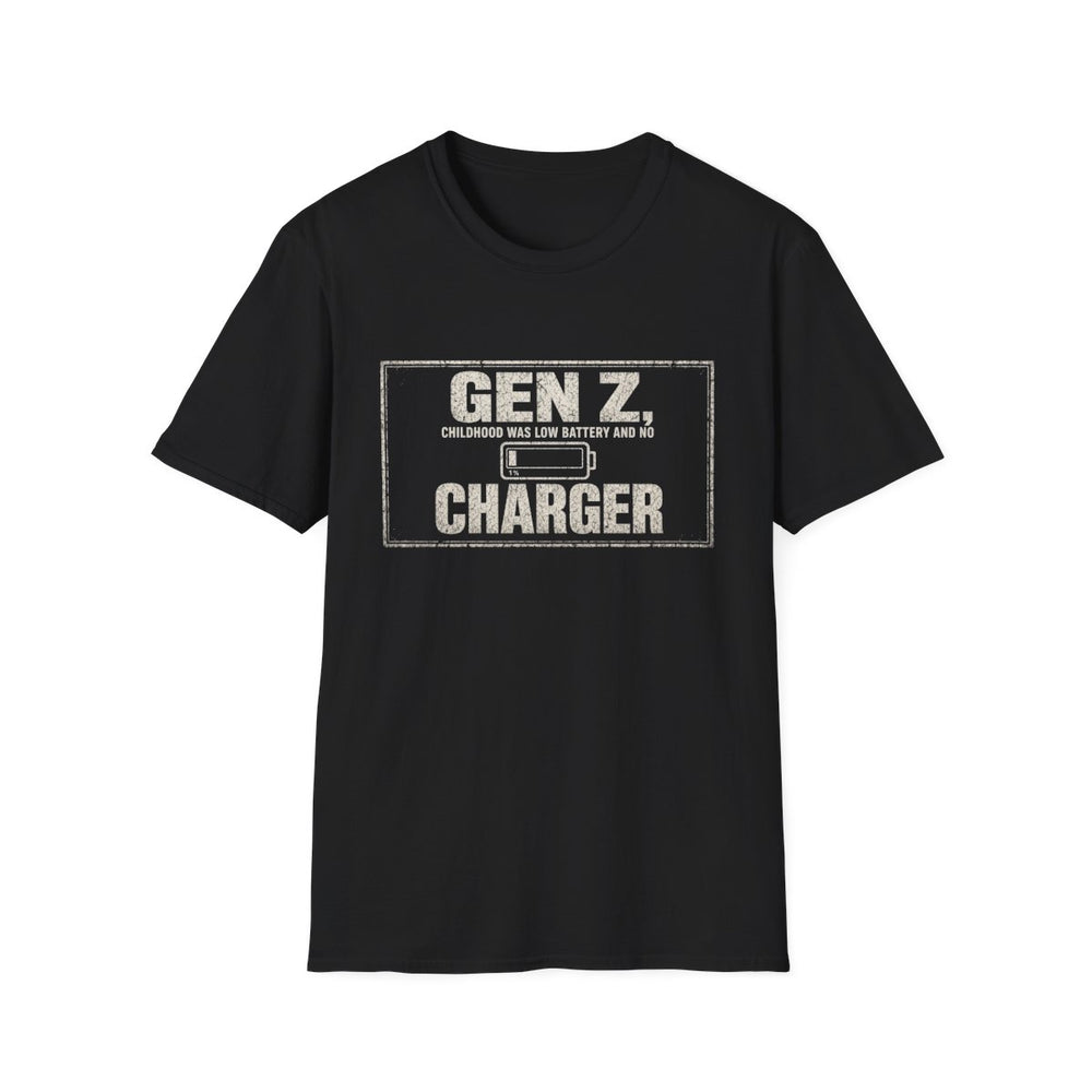 T-Shirt — "Gen Z — Childhood Was Low Battery and No Charger" Low Battery Childhood White-Ink Tee