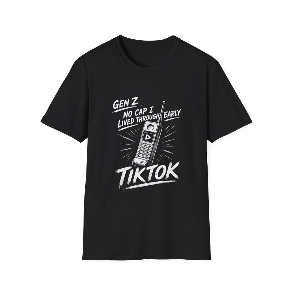 T-Shirt — "Gen Z — No Cap, I Lived Through Early TikTok" Early Phone Tee (White Ink)