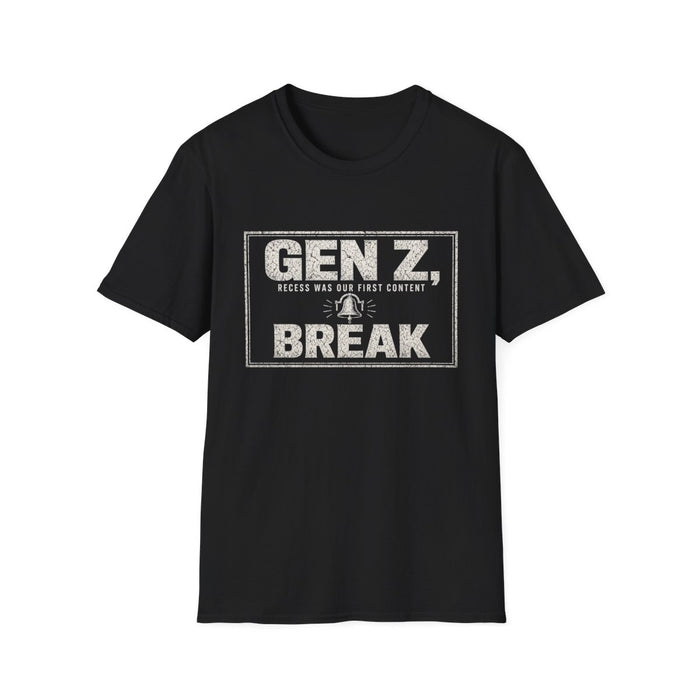 T-Shirt — "Gen Z — Recess Was Our First Content Break" Content Break White-Ink Tee