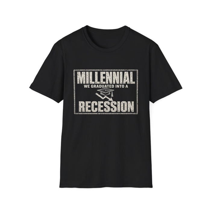 T-Shirt — "Millennial — We Graduated Into a Recession" Recession Graduate White-Ink Tee